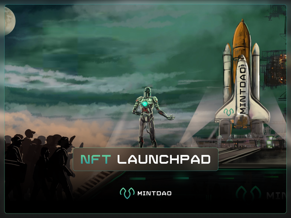 Explore the Power of NFT Launchpads: The Gateway to Minting NFT Collections
